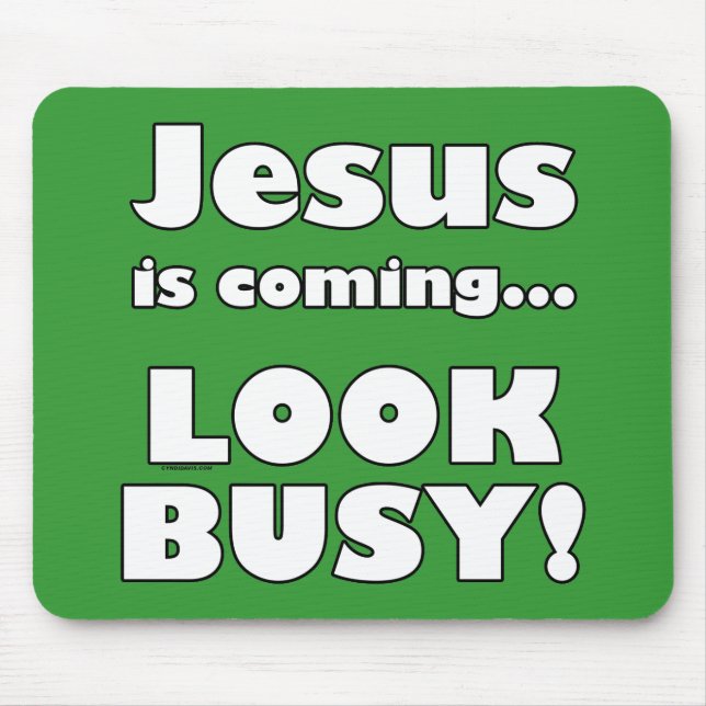 Jesus is coming... mouse pad (Front)