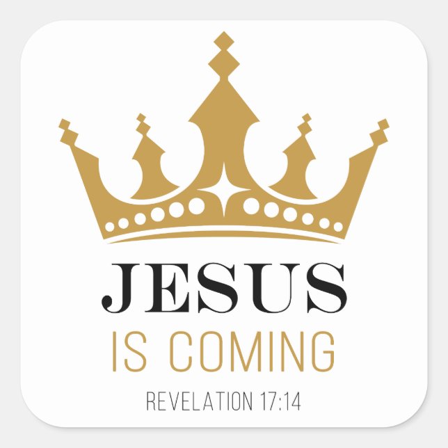 JESUS is Coming – Revelation 17:14 Christian Faith Square Sticker (Front)