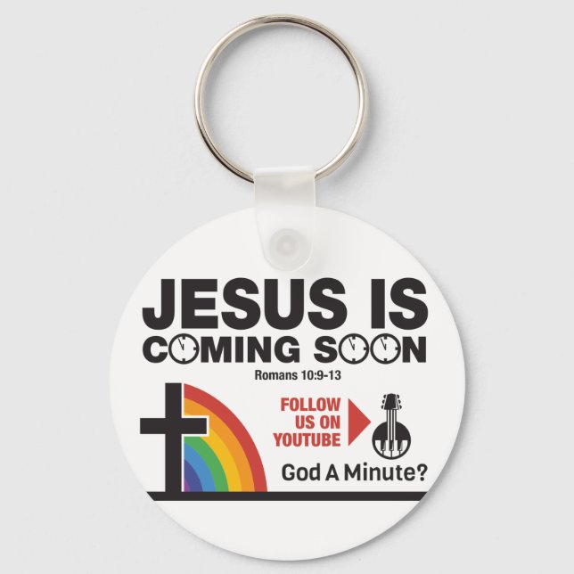 Jesus Is Coming Soon Keychain (Front)