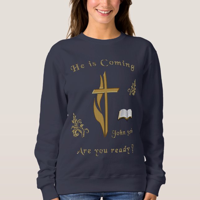 Jesus is coming sweatshirt (Front)