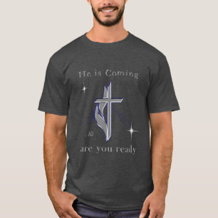 Jesus is coming t-shirts