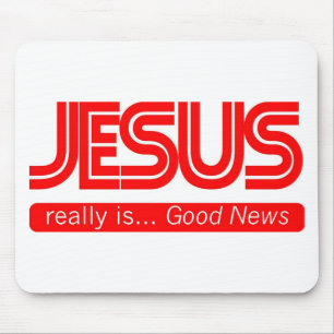 Jesus is Good News Mouse Pad