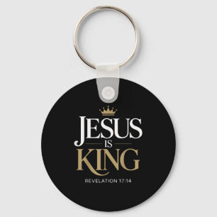 Jesus Is King Bible Verse Christian Quote Key Ring