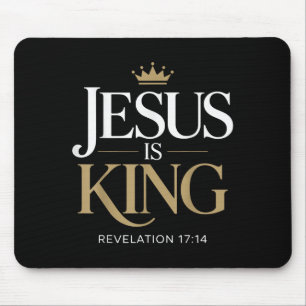 Jesus Is King Bible Verse Christian Quote  Mouse Pad