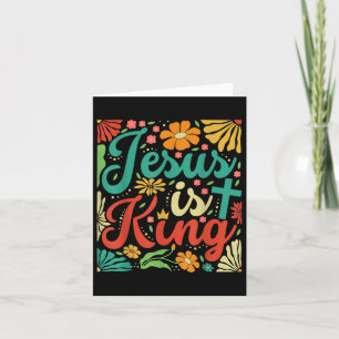 Jesus Is King Boho Flowers Vintage Christian Gog R Card