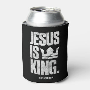 Jesus Is King Christian Bible Scripture Quote Pull Can Cooler