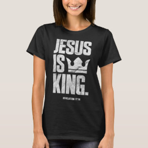 Jesus Is King Christian Bible Scripture Quote Pull T-Shirt