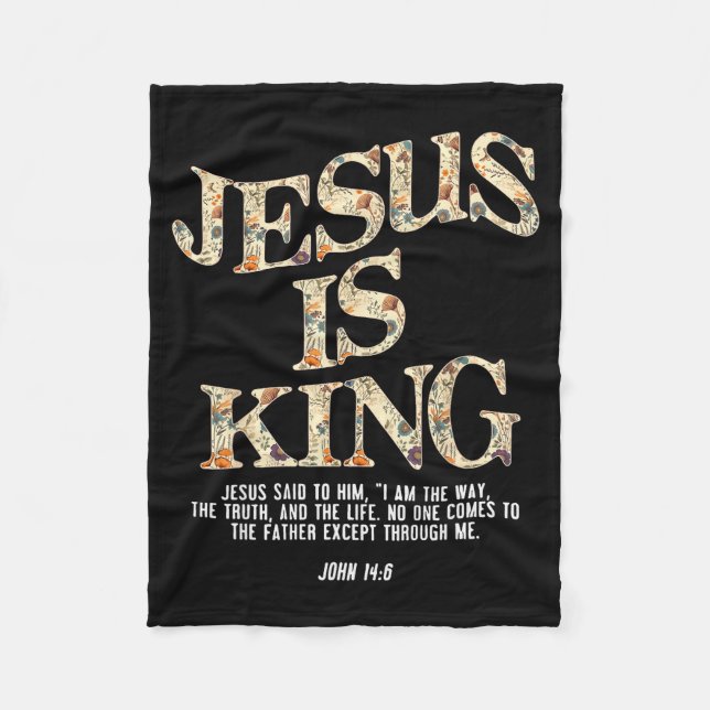 Jesus Is King Christian Cross God Faith Bible Reli Fleece Blanket (Front)