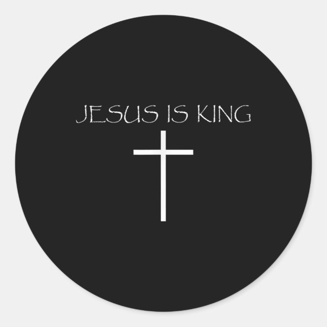 Jesus Is King Christian Faith Church Jesus Is King Classic Round Sticker (Front)