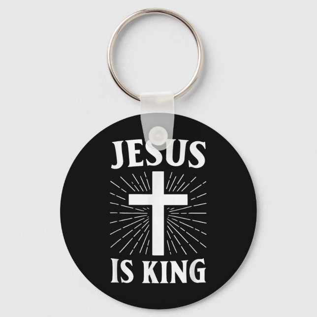 Jesus Is King Christian Faith Cross  Key Ring (Front)