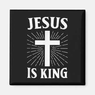 Jesus Is King Christian Faith Cross  Magnet
