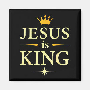 Jesus Is King _ Christian Faith Design Magnet