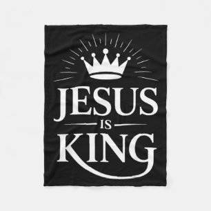 Jesus Is King Christian  Fleece Blanket