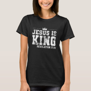 Jesus Is King Christian Religious Faith T-Shirt