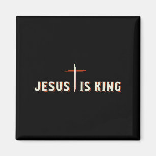 Jesus Is King Cross God Christian Graphic Magnet