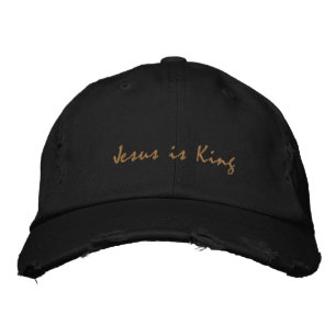 Jesus is King Embroidered Hat