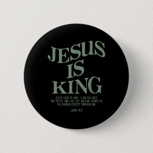 Jesus Is King Jesus John 14_6 Costume Christian  6 Cm Round Badge