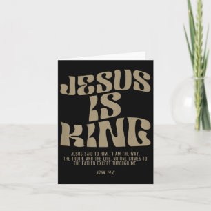 Jesus Is King Jesus John 14_6 Costume Christian (o Card