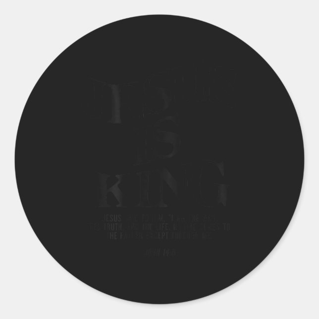 Jesus Is King Jesus John 14_6 Costume Christian (o Classic Round Sticker (Front)