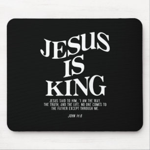 Jesus Is King John Bible Verse Christian Religious Mouse Pad