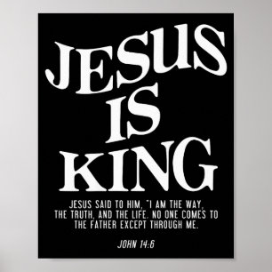 Jesus Is King John Bible Verse Christian Religious Poster