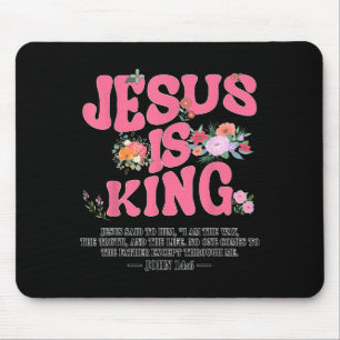 Jesus Is King Nk Christian Toddler God Sister Daug Mouse Pad
