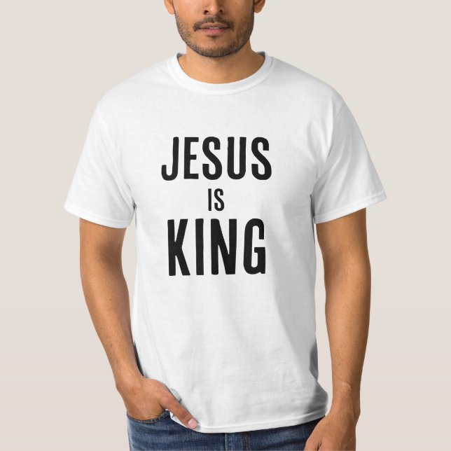 Jesus is King T-Shirt (Front)
