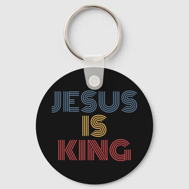 Jesus Is King T-ShirtJesus Is King apparel to wear Key Ring (Front)