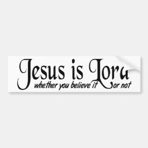 Jesus is Lord Bumper Sticker