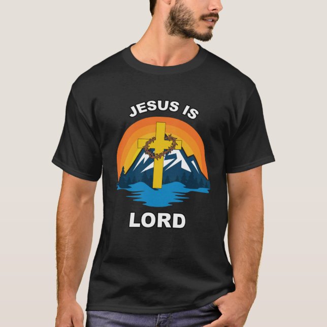 Jesus is Lord Sunset Cross Crown of Thorns Christi T-Shirt (Front)