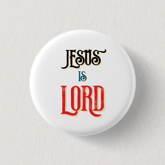 Jesus is LORD White Christian  3 Cm Round Badge (Front)