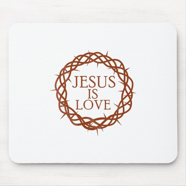 Jesus is Love Mouse Pad (Front)