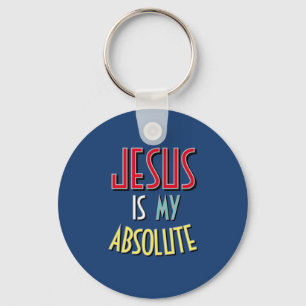 JESUS Is My Absolute Christian Faith Quote  Key Ring