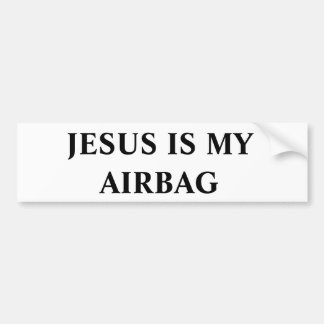 Jesus Is My Airbag Bumper Sticker
