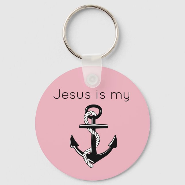 Jesus is my Anchor Key Ring (Front)