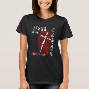 Jesus is my Blood Brother Cross Fingerprint Destre T-Shirt
