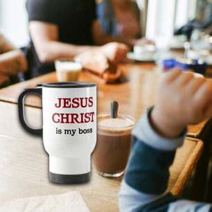 Jesus Is My Boss Christian Faith Bible Verse Travel Mug