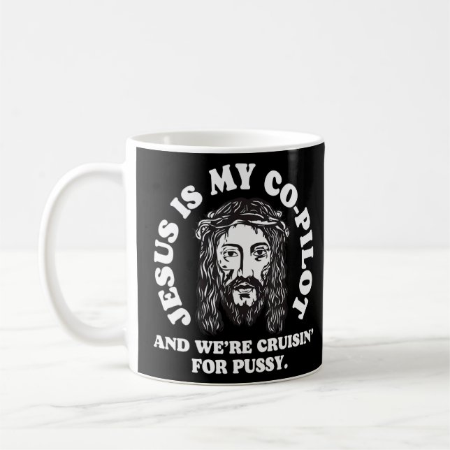 Jesus Is My Copilot and We're Cruising   Humour Jo Coffee Mug (Left)