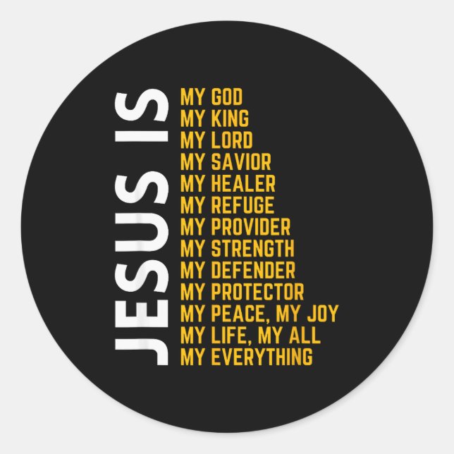 Jesus Is My Everything Christian God Jesus Religio Classic Round Sticker (Front)