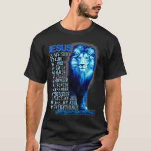 Jesus Is My God King My Lord My Saviour Blue Lion  T-Shirt