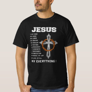 Jesus Is My God My King My Saviour Christian Gift T-Shirt