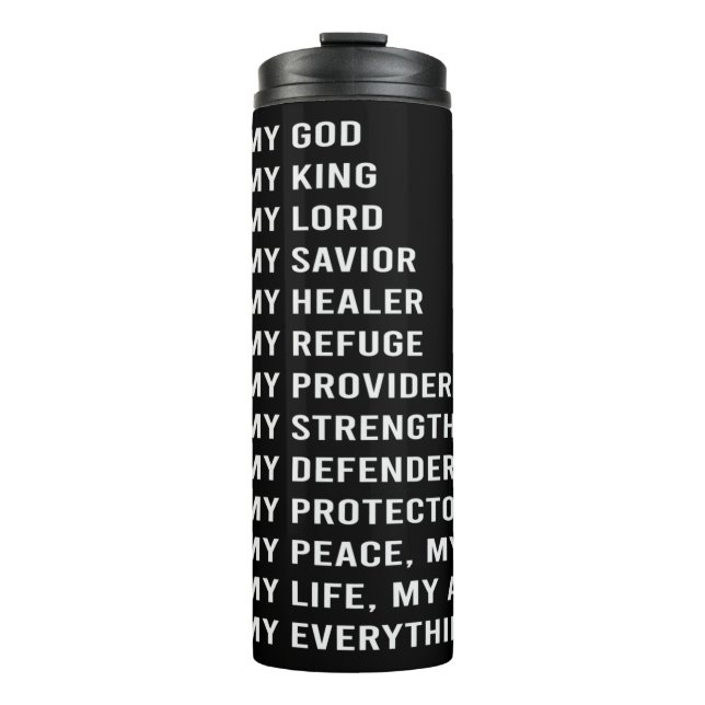 Jesus Is My God Thermal Tumbler (Front)