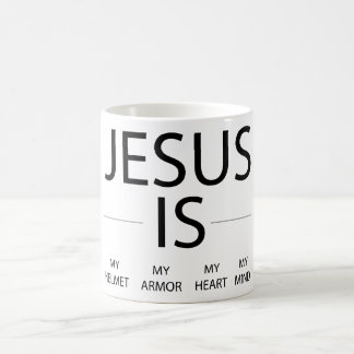 Jesus Is My Helmet, My Armour, My Heart, My Mind Coffee Mug