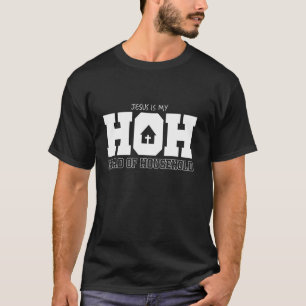 Jesus Is My Hoh Head Of Household T Shirt