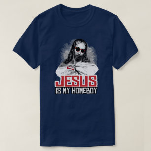 Jesus is my homeboy T-Shirt