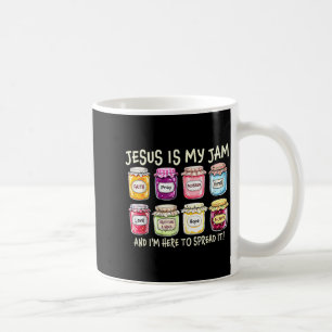 Jesus Is My Jam And Im Here To Spread Christian Bi Coffee Mug