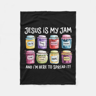 Jesus Is My Jam And Im Here To Spread Christian Bi Fleece Blanket