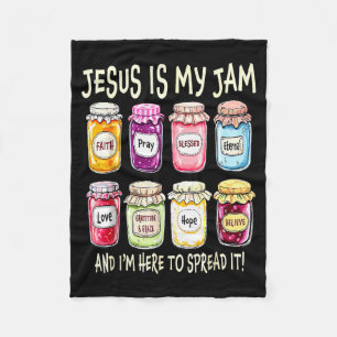 Jesus Is My Jam And Im Here To Spread It Christian Fleece Blanket