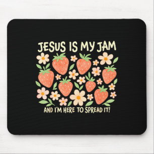Jesus Is My Jam And Im Here To Spread It Christian Mouse Pad