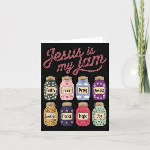 Jesus Is My Jam Faith Hope Love Pray Peace Joy Chr Card
